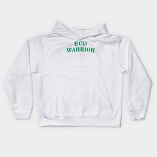 Eco warrior | Green color Kids Hoodie